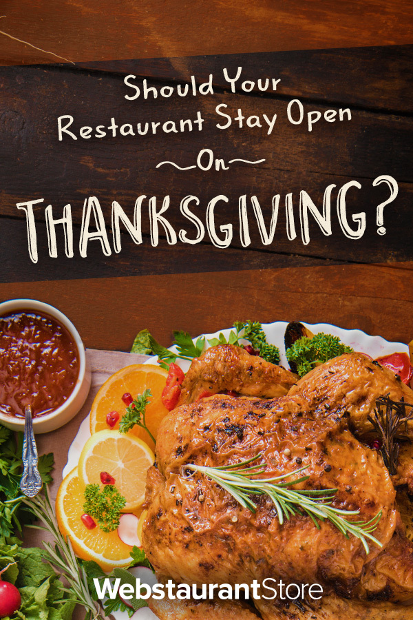 Should Your Restaurant Stay Open on Thanksgiving?