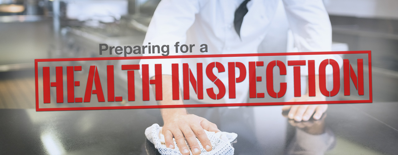 Preparing for a Health Inspection