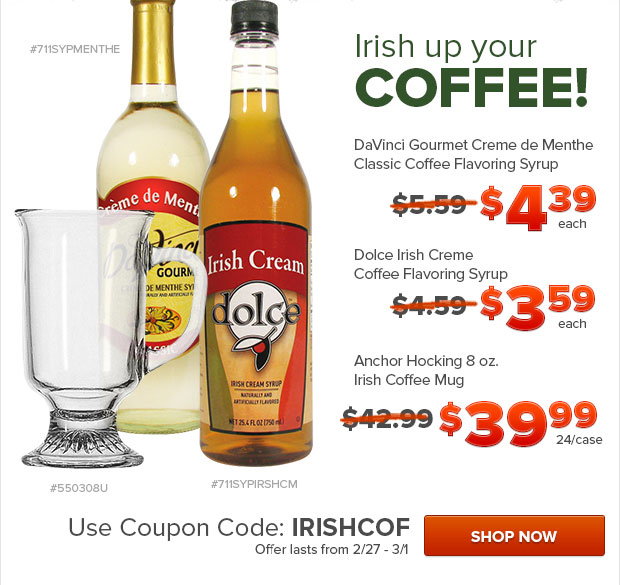 Irish up your coffee with flavoring syrups and irish coffee mugs