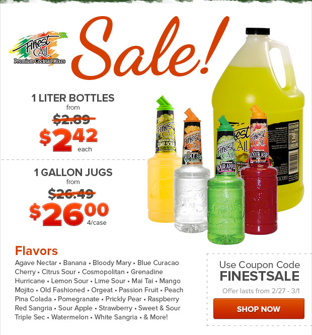 Finest Call drink mixes on sale!