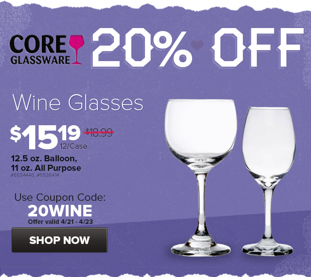 20% Off Core Wine Glasses!