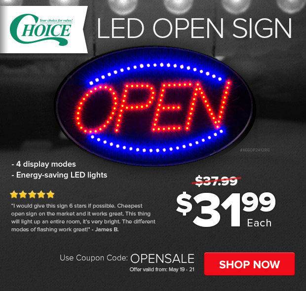 Choice Open Sign $31.99