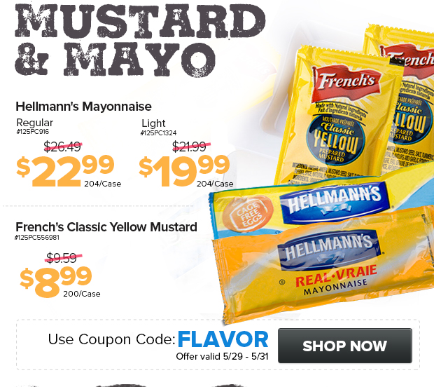 Mayo and Mustard on Sale!