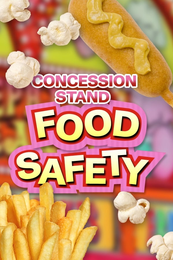 Food Safety at Concession Stands 4 Tips for Success