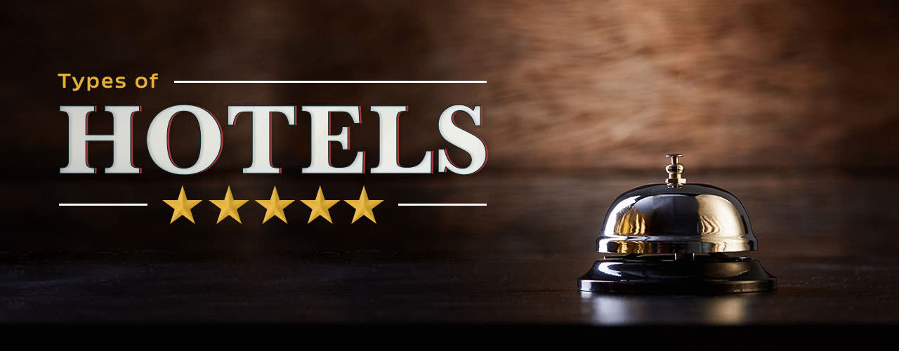 Types of Hotels 