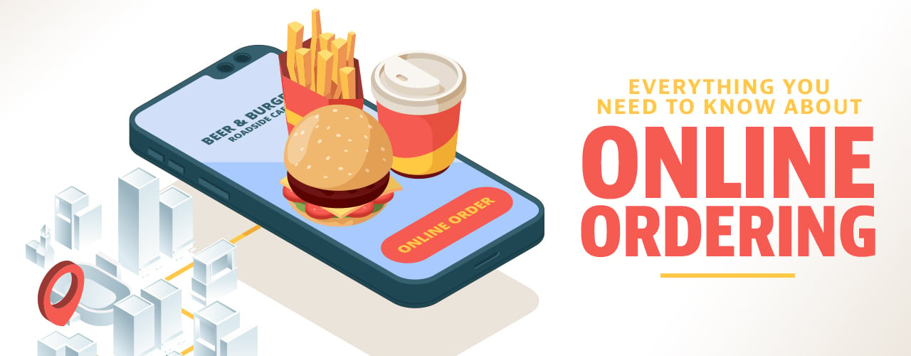 Considering Online Ordering for Your Business? Here Are Some Tips