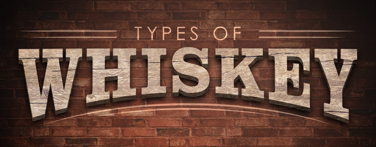 Types of Whiskey