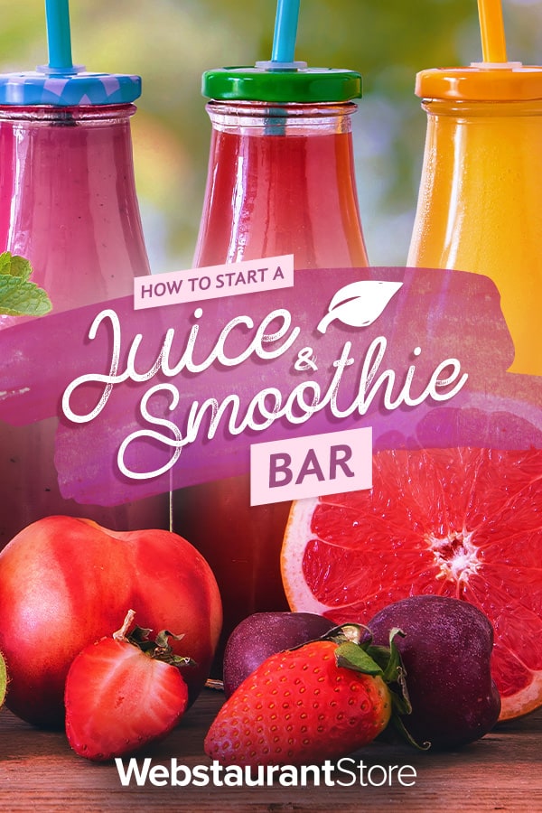 Opening a Juice & Smoothie Bar in 9 Easy Steps
