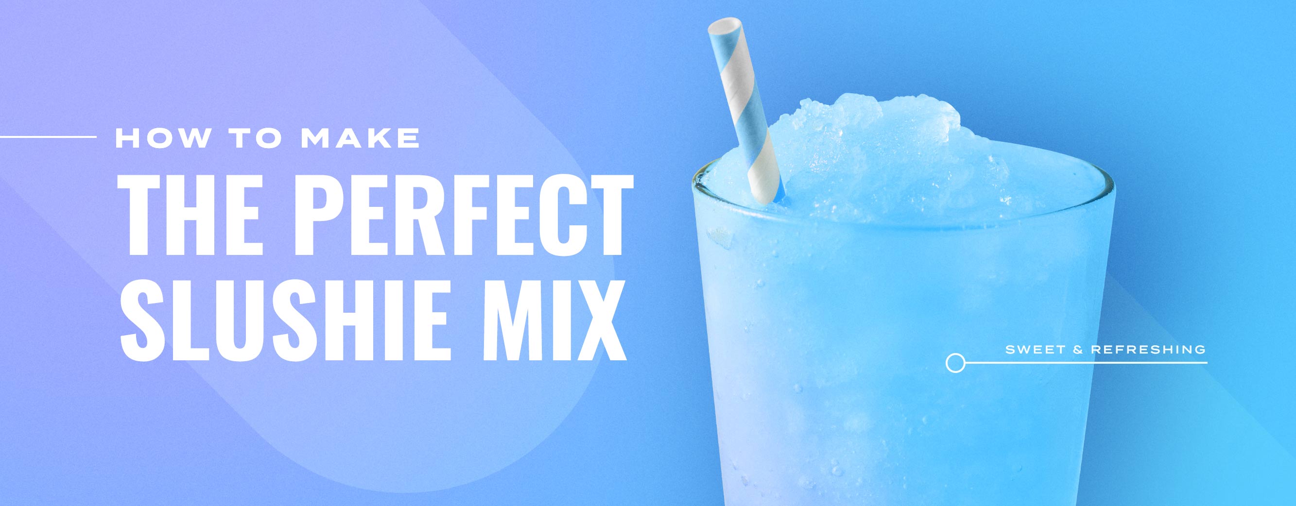 How to Make Slushie Mix: Ratios, Recipes, & More!