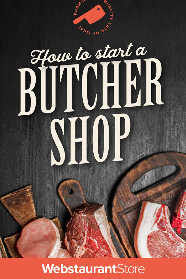 how-to-open-a-butcher-shop-in-9-easy-steps