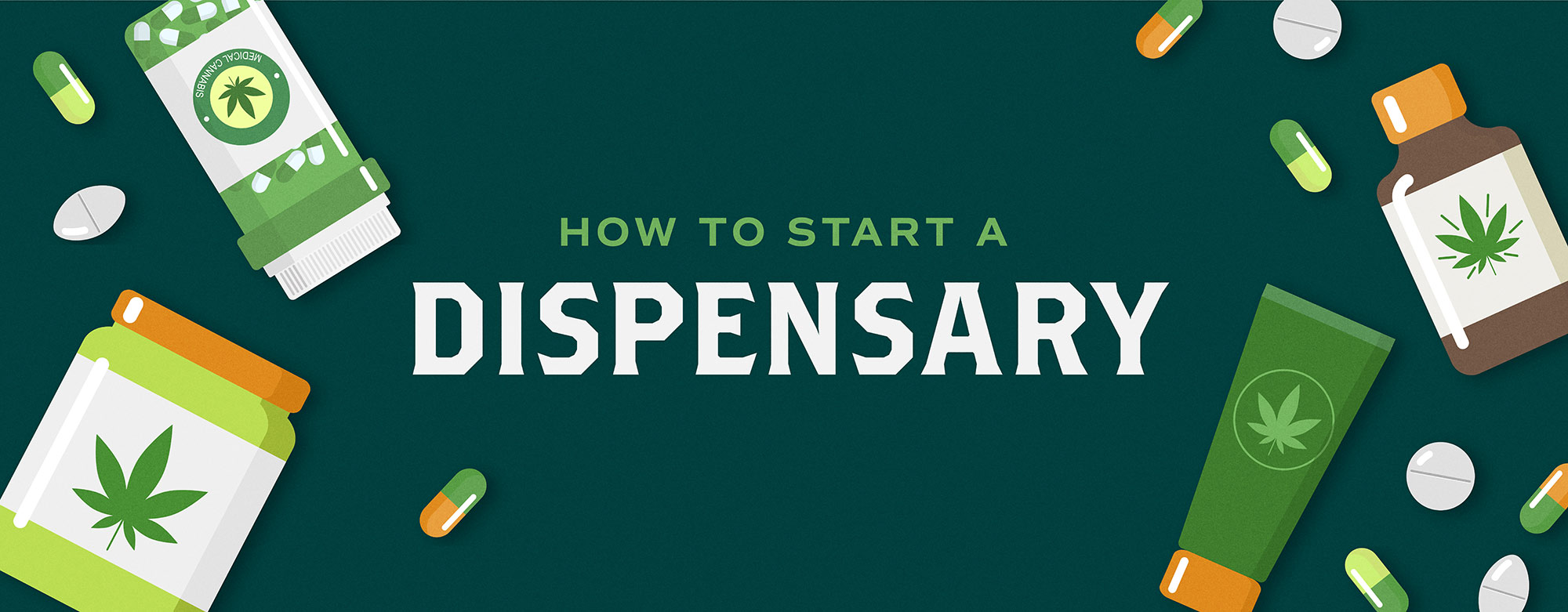 How to Start a Dispensary 