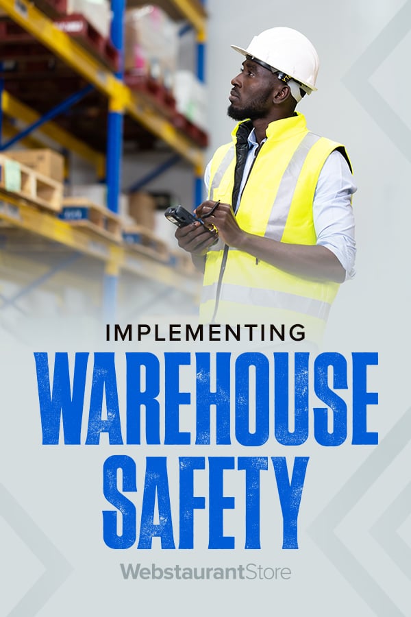 How to Ensure Proper Warehouse Safety staurantStore