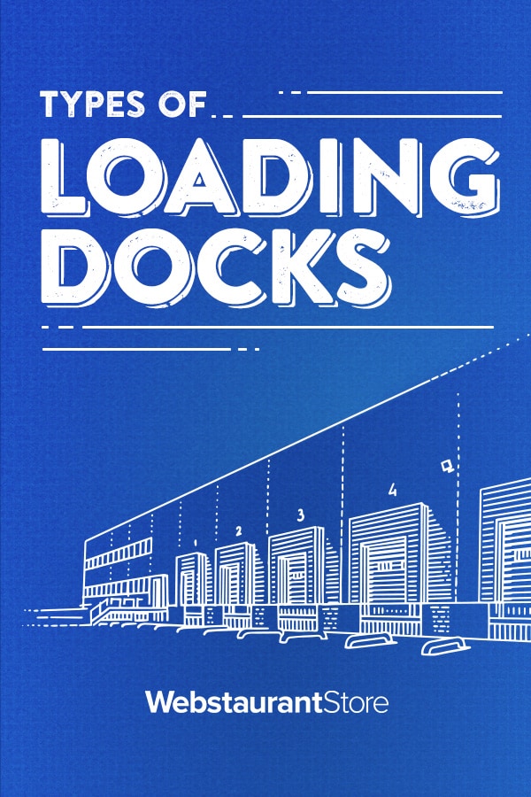 Types of Loading Docks Warehouse Shipping & Receiving