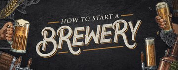 How to Start a Brewery 