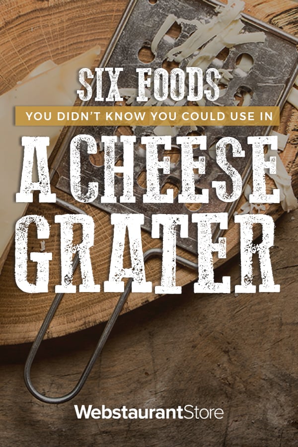 Other Foods You Can Use a Cheese Grater For