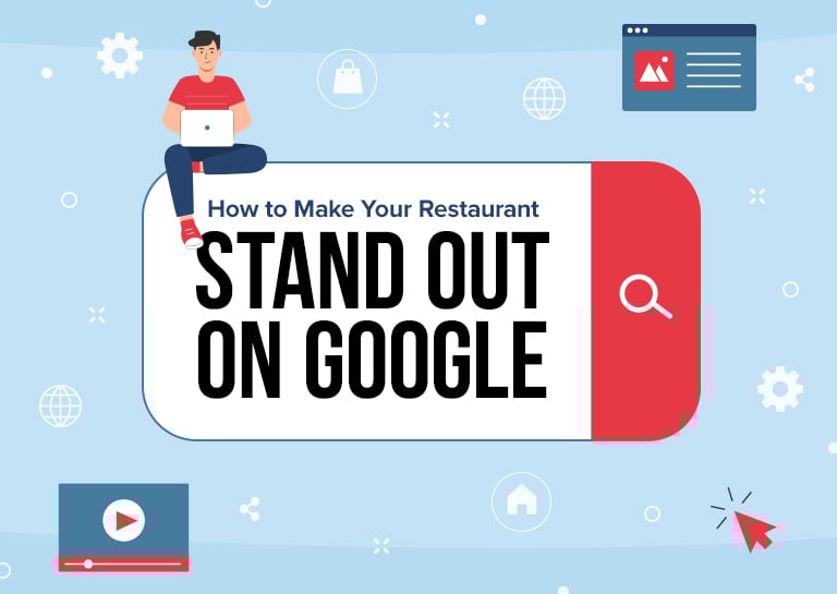 How to Make Your Restaurant Stand Out on Google - WebstaurantStore