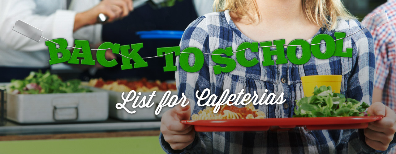 Back to School Cafeteria Supplies List - WebstaurantStore