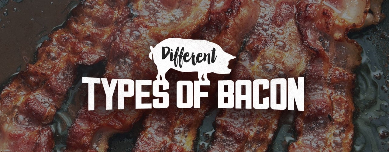 Different Types of Bacon