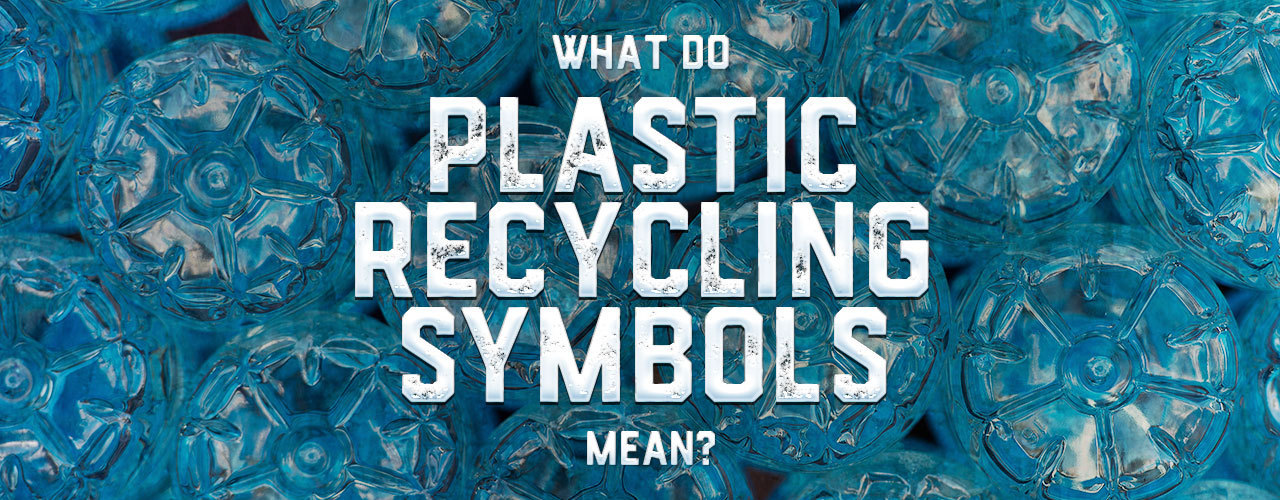 Plastic Recycling Symbols Explained w/ Infographic!