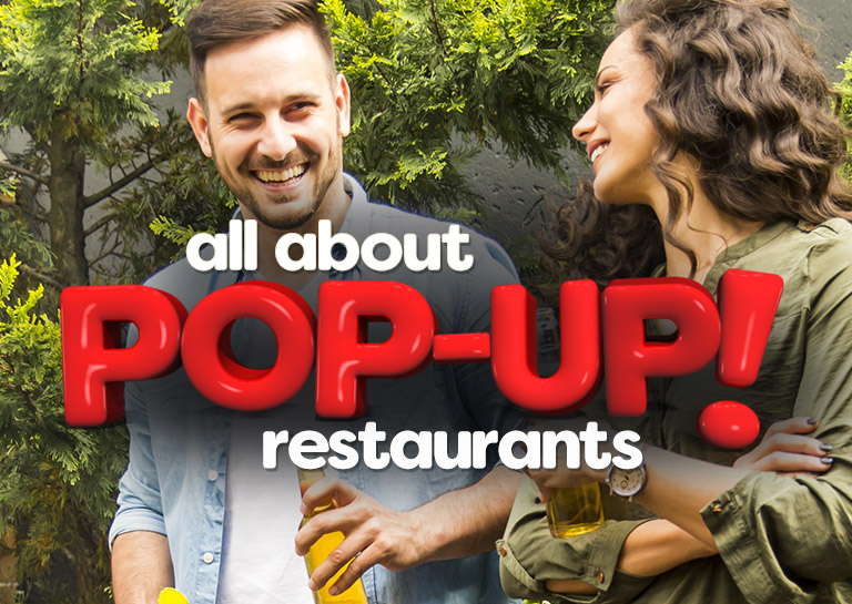 Everything You Need to Know About Pop-Up Restaurants