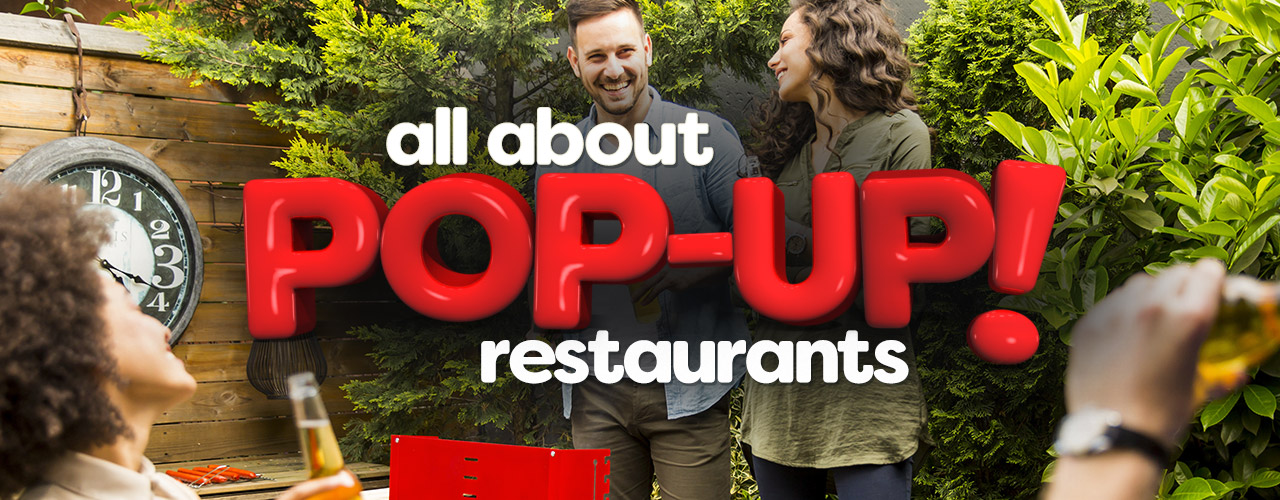 What Is A Pop Up Restaurant Ideas And Tips For Success