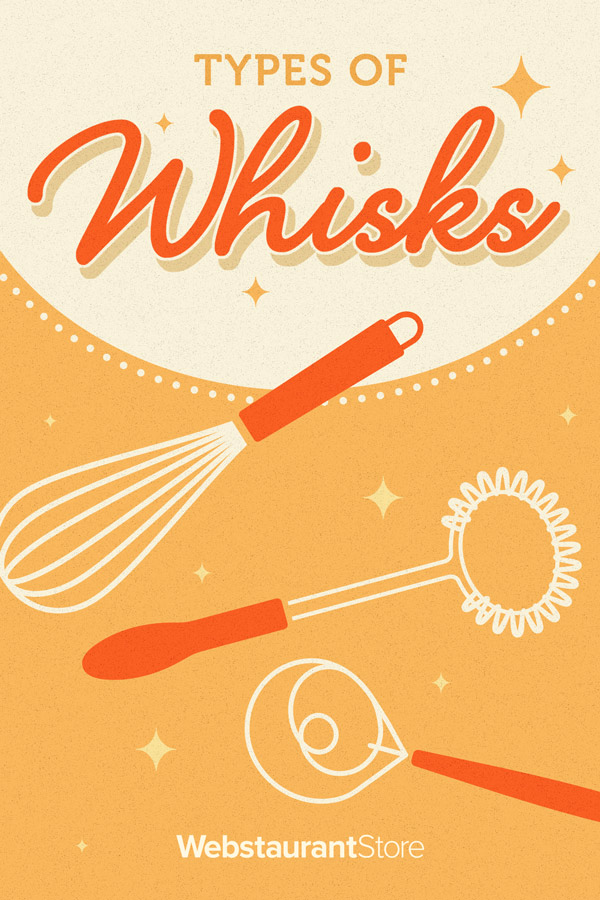 Types of Whisks and What They Are Used For