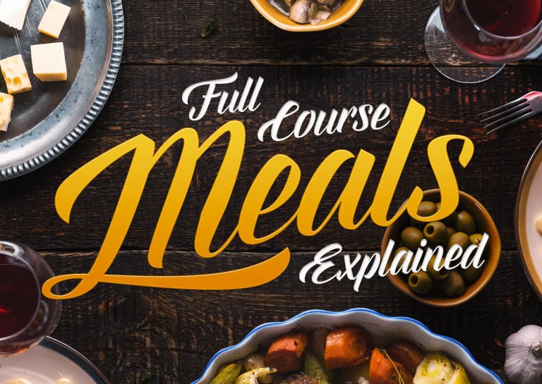 Full Course Meals Explained: A Definitive Guide
