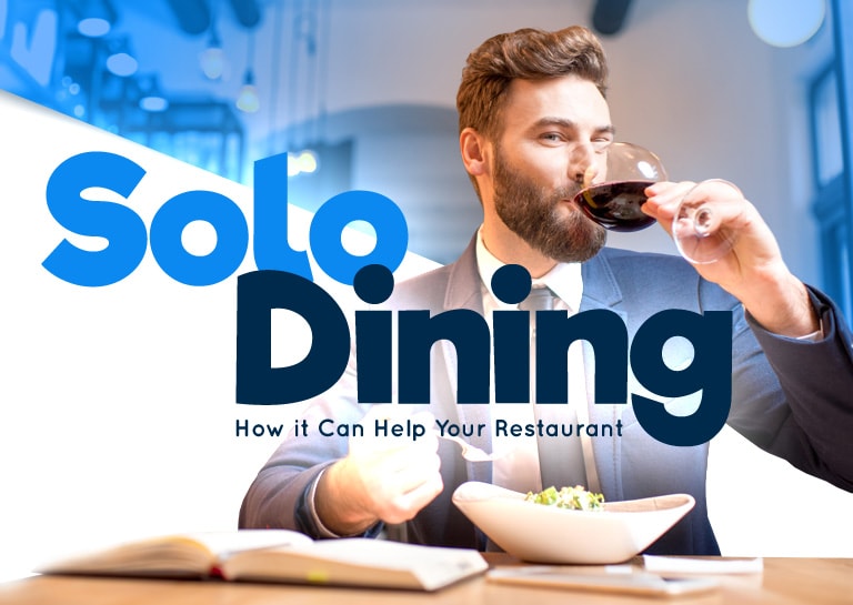Why Solo Dining is Good for Restaurants