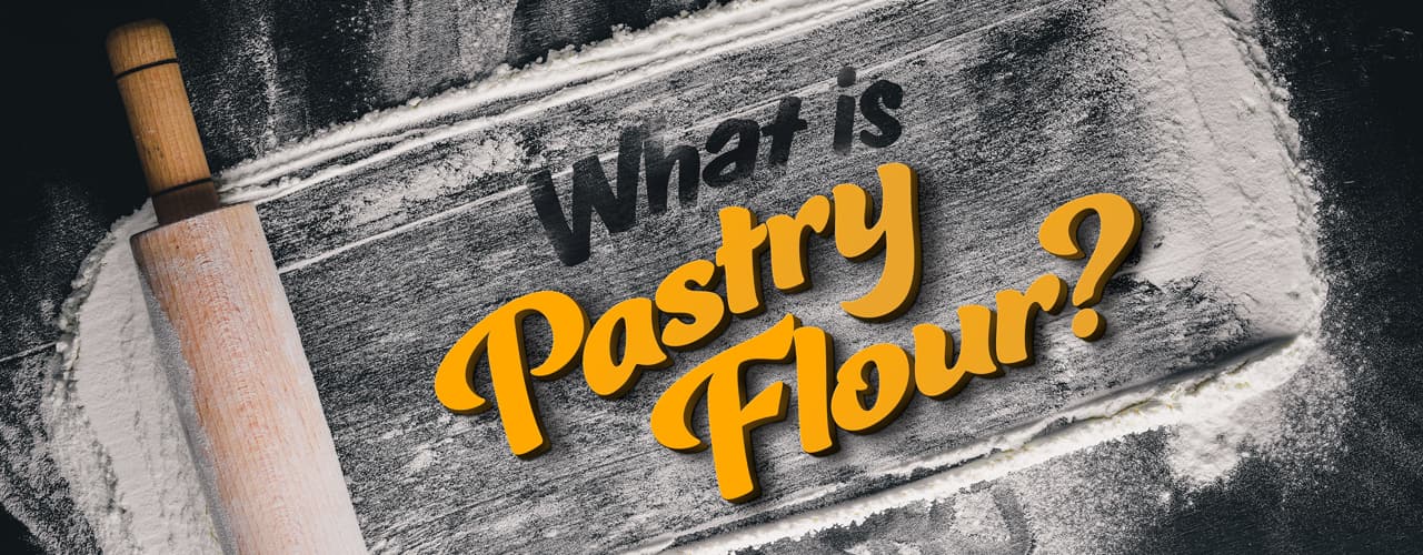 what-is-pastry-flour-pastry-vs-cake-flour-substitutes