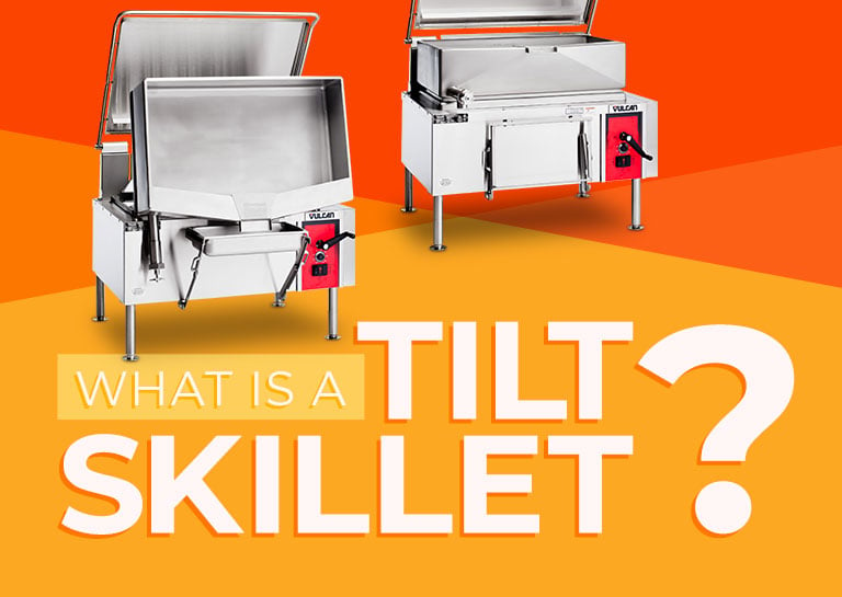 What is a Tilt Skillet? Learn Uses, Benefits, & More