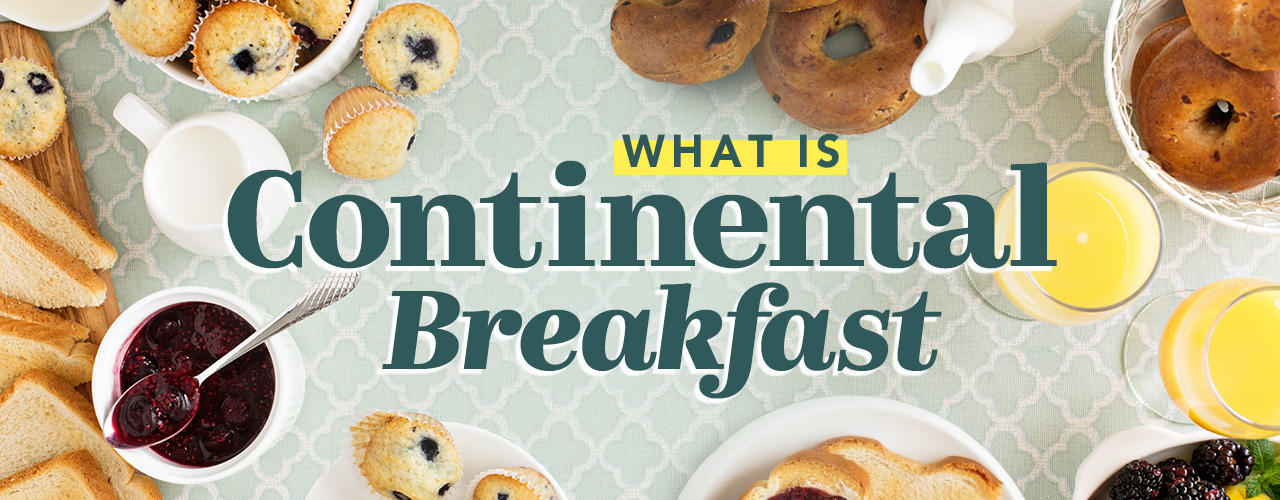 What Is a Continental Breakfast?