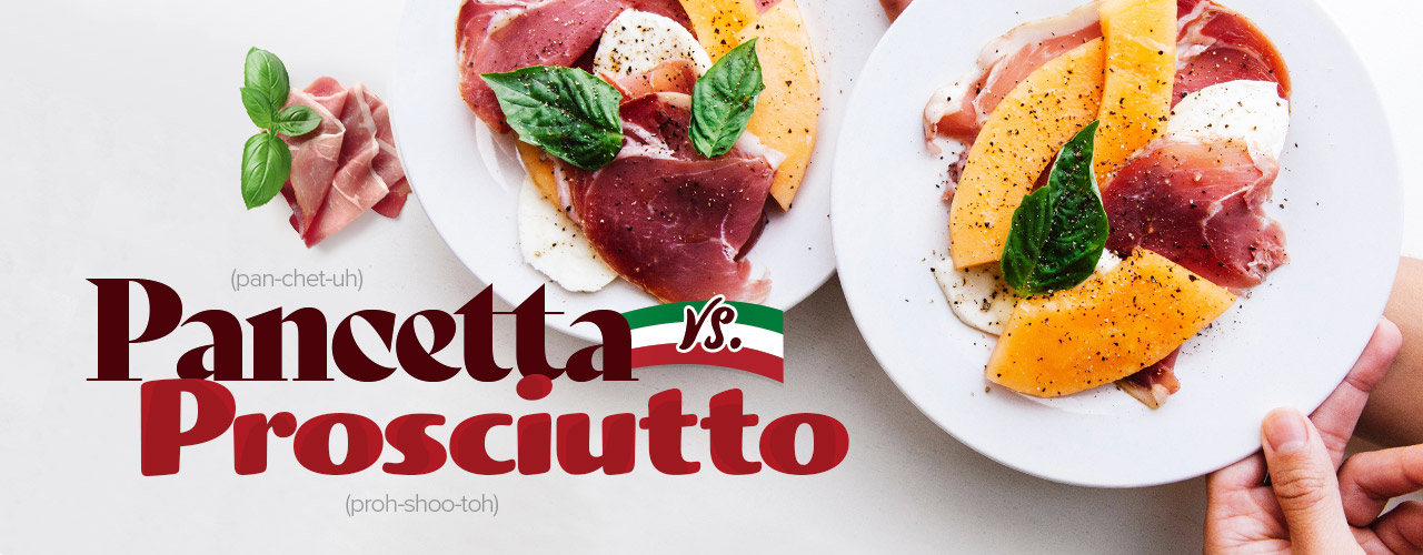 Prosciutto vs Pancetta Differences & Uses Webstaurantstore