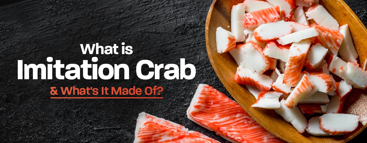 What Is Imitation Crab? How It's Made, Uses, Benefits, & More