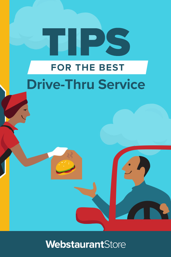 7 Tips For The Best Drive-Thru Service