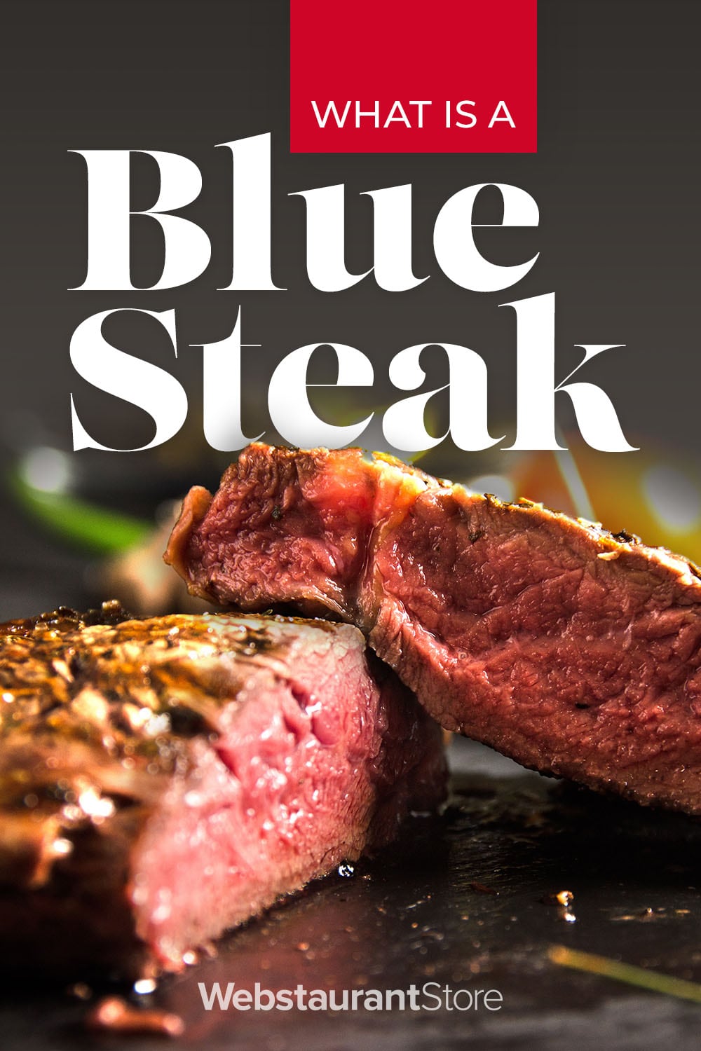 https://cdnimg.webstaurantstore.com/images/blogs/3758/blue_steakpinterest.jpg