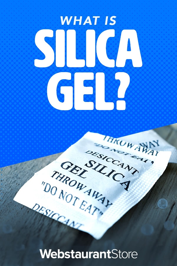 What is Silica Gel? Definition, Uses, & Safety Information
