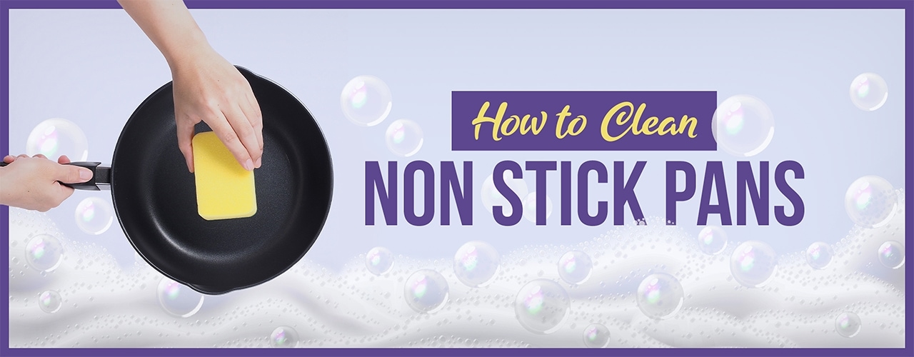 How to Clean NonStick Pans Step by Step Instructions