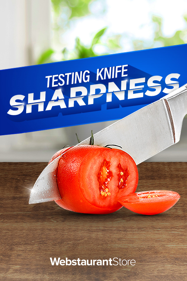 https://cdnimg.webstaurantstore.com/images/blogs/4168/testing-knife-sharpness-pinterest.jpg