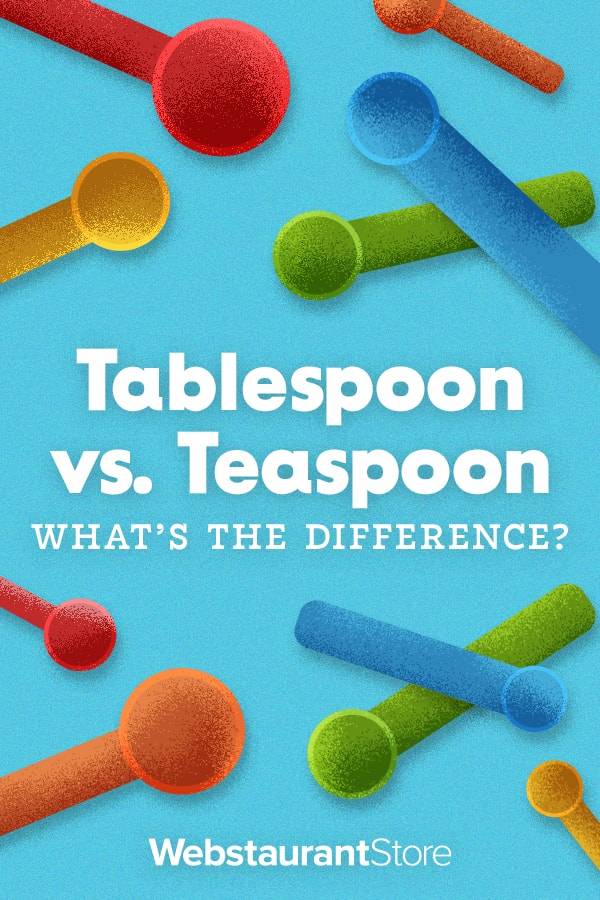 Tablespoon vs. Teaspoon: Differences, &