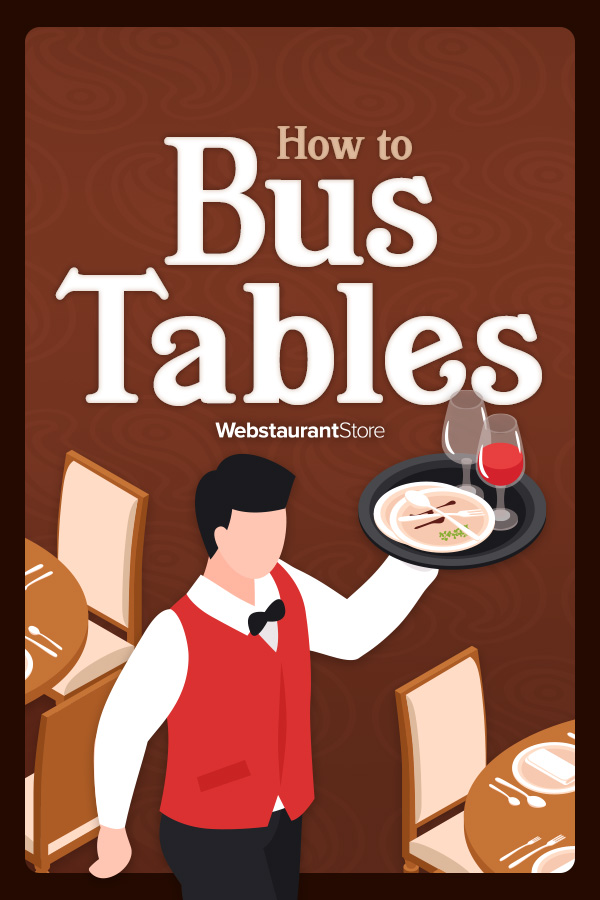 A Guide To Bussing Tables Tips Tricks