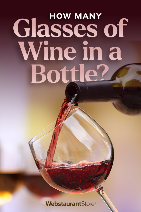 How Many Servings Are in A Bottle of Wine?