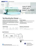 628511 Top Mounting Bun Dresser Spec Sheet 628511 Top Mounting Bun Dresser Spec Sheet