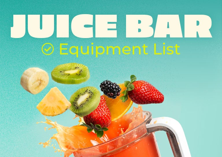 Juice Bar Equipment List Buying Guide For Your Juice Bar