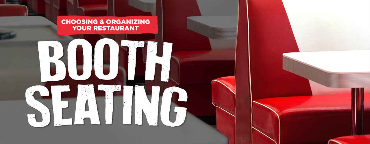 How do I choose the right restaurant booth?