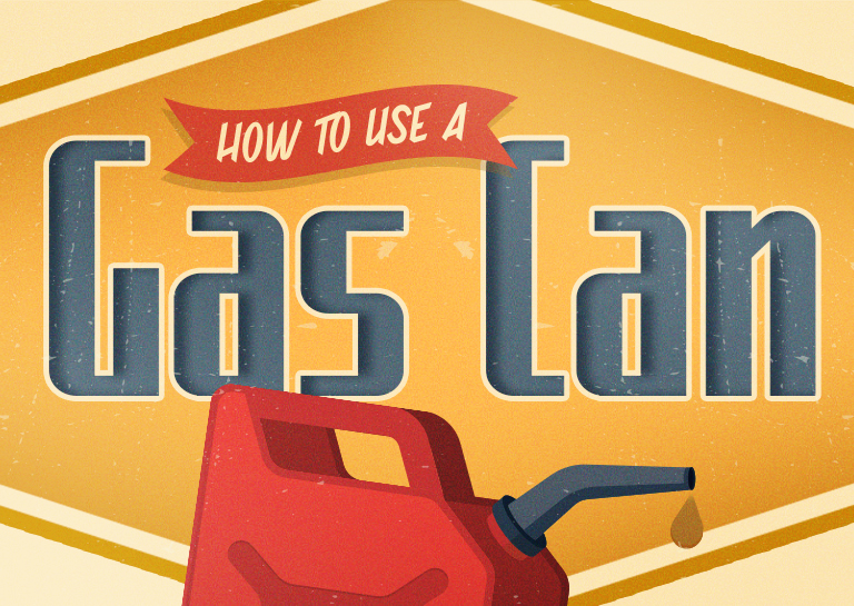 How to Use a Gas Can Filling, Cleaning, Can Colors & More