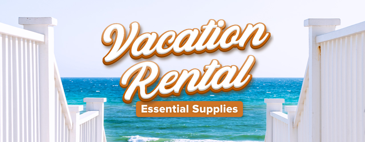 //cdnimg.webstaurantstore.com/images/guides/936/essential-vacation-rental-supplies_header.jpg