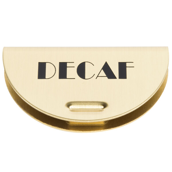 A gold metal Cambro "Decaf" sign with black text.