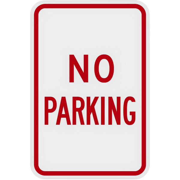 A white sign with red text that says "No Parking"