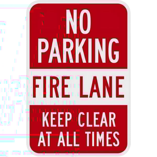 A red and white diamond grade aluminum sign that says "No Parking / Fire Lane / Keep Clear At All Times" with white text.