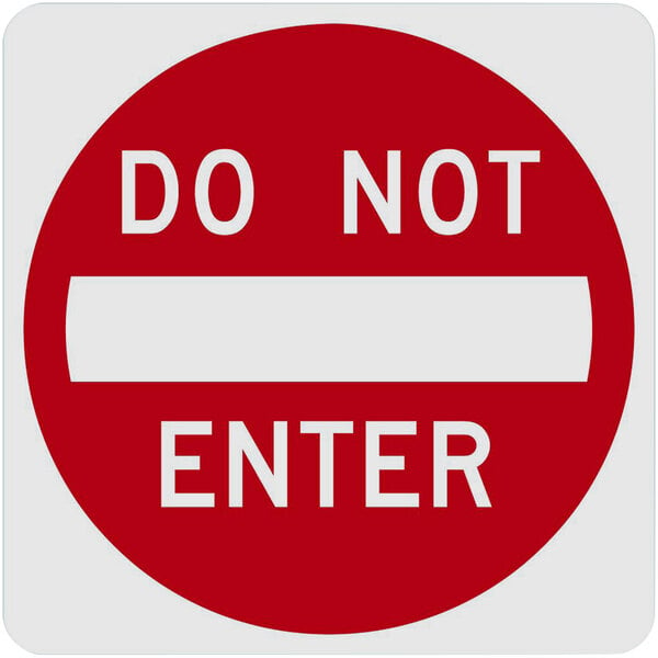 A white rectangular sign with a red border and white text reading "Do Not Enter" and a white line.